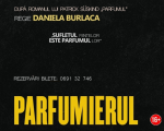 Spectacol "Parfumierul"