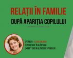 Seminar "Relațiile în familie după apariția copilului"