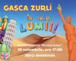 Gașca Zurli în jurul lumii!