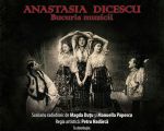 Spectacolul radiofonic “Anastasia Dicescu: Bucuria muzicii„