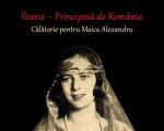 Spectacolul radiofonic „Ileana – Principesă de România”