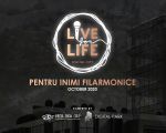 Live for Life - Pentru Inimi Filarmonice