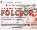 Un Mărțișor cu Orchestra FOLCLOR