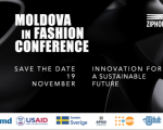 Moldova In Fashion Conference „Innovation For A Sustainable Future”