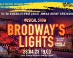 „BRODWAY'S LIGHTS”