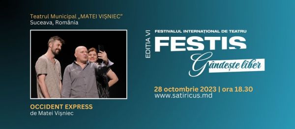 #FESTIS 2023 /  OCCIDENT EXPRESS de Matei Vișniec