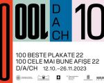 Expoziția „100 BESTE PLAKATE 22 / 100 CELE MAI BUNE AFIŞE 22”