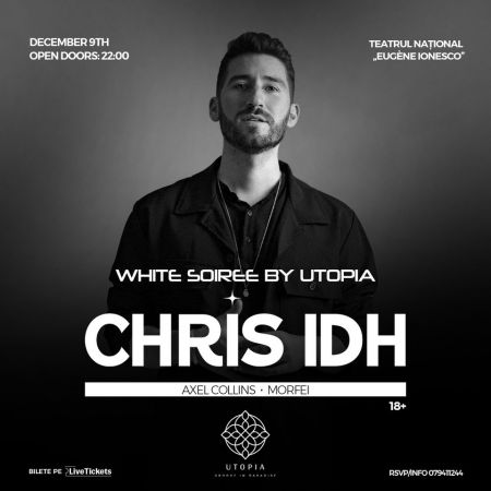 UTOPIA presents: White Soirée w/ Chris IDH (Greece)