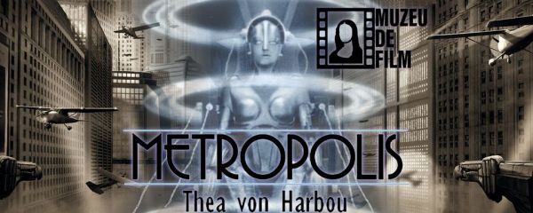 Metropolis – Un monument al genului Sci-Fi