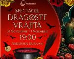 Spectacol “Dragoste Vrăjită”