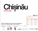 Chișinău la linia roșie – expoziție