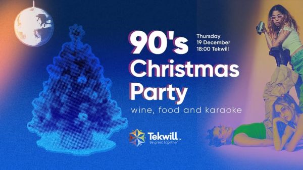 Tekwill 90's Christmas Party!