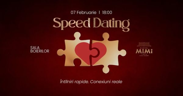 Speed Dating la Castel Mimi