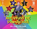 AVENTURI DE PRIMĂVARĂ