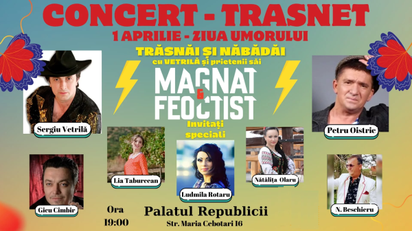 CONCERT-TRĂSNET 1 APRILIE - ZIUA UMORULUI