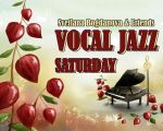 Vocal Jazz Saturday