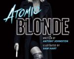 Filmul "Atomic Blonde: Agenta sub acoperire" 2D (RU)