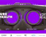 Future of Health: VR - BreakingMED