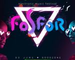 FOSFOR Electronic Music Festival 2018